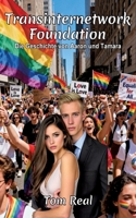 Transinternetwork Foundation: Die Geschichte von Aaron und Tamara (German Edition) 3384802713 Book Cover