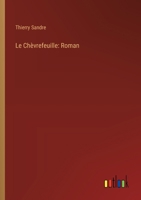 Le Chèvrefeuille: Roman (French Edition) 3368918567 Book Cover