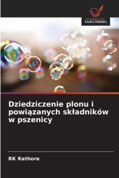 Dziedziczenie plonu i powiazanych skladników w pszenicy (Polish Edition) 6209705650 Book Cover