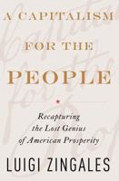 A capitalism for the people 0465029477 Book Cover