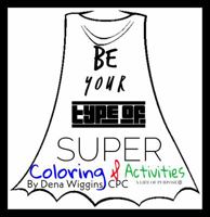 Be Your Type of Super: Coloring & Activity Book 0998670863 Book Cover