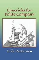Limericks for Polite Company B0C6VZ22D6 Book Cover