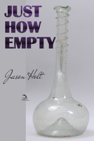 Just How Empty B0BXN7DYH2 Book Cover