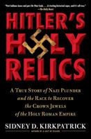 Hitler's Holy Relics 1416590633 Book Cover