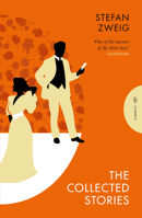 The Collected Stories of Stefan Zweig 1805331825 Book Cover