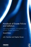 Handbook of Disaster Policies and Institutions: Improving Emergency Management and Climate Change Adaptation 1849713510 Book Cover