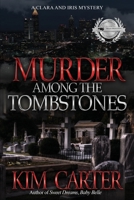 Murder Among The Tombstones 1947140035 Book Cover