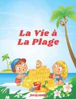 La vie à la plage livre de coloriage: la plage et l'été B0943RM1TG Book Cover