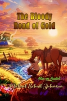 The Bloody Road of Gold B0884JWPHN Book Cover