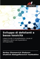 Sviluppo di defolianti a bassa tossicità 6203318612 Book Cover
