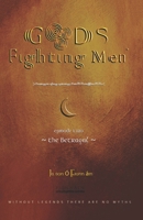 Gods Fighting Men: The Betrayal B0DV4JDDT3 Book Cover