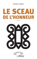 Le sceau de l'honneur: Roman (Harmattan Sénégal) (French Edition) 234324622X Book Cover