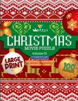 Christmas Movie Puzzle Volume 1 Includes Word Search Sudoku Word Scramble Missing Vowel: Large Print 100 Puzzles On Holiday Season Hollywood Films For Family B091W9K3P8 Book Cover