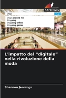 L'impatto del “digitale” nella rivoluzione della moda (Italian Edition) 6208663350 Book Cover