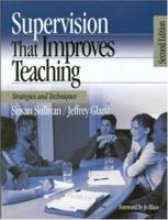 Supervision That Improves Teaching: Strategies and Techniques 0761939695 Book Cover