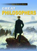 The Great Philosophers (From Socrates to Foucault) 0760791961 Book Cover