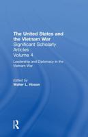 The United States and the Vietnam War: The Vietnam Antiwar Movement (Volume 4) 0815335342 Book Cover