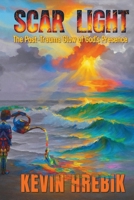 Scar Light: The Post-Trauma Glow of God's Presence B0G5PVJSQY Book Cover