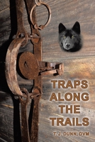 Traps Along the Trails 1098050835 Book Cover