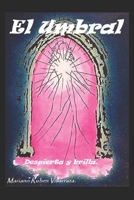 El Umbral: despierta y brilla B088N8ZTX4 Book Cover