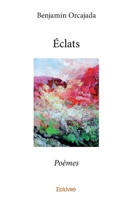 Éclats (French Edition) 241415702X Book Cover