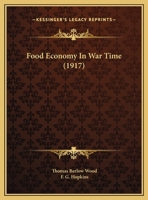 Food Economy in War Time 1164144413 Book Cover