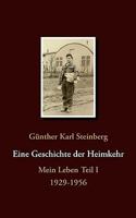 Eine Geschichte der Heimkehr: Mein Leben Teil I  1929-1956 3833453931 Book Cover