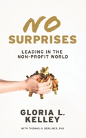 No Surprises Leading in the Non-Profit World B08BDMH6JT Book Cover