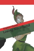 Losing Neverland B08P5KBC95 Book Cover