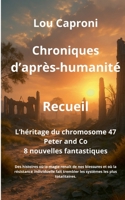 Chroniques d'après humanité: Ceux qui refusent (French Edition) 2322573922 Book Cover