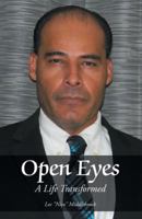 Open Eyes: A Life Transformed 151275370X Book Cover