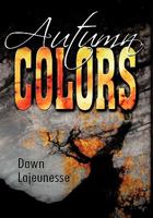 Autumn Colors 1456749218 Book Cover