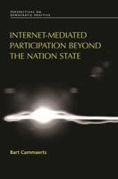 Internet-Mediated Participation Beyond the Nation State 1784993867 Book Cover