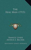 The Real Man 1604446145 Book Cover