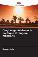 Olugbenga Ashiru et la politique étrangère nigériane (French Edition) 6209722148 Book Cover