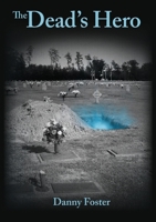 The Dead's Hero 1792363346 Book Cover