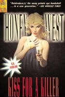 Honey West: A Kiss For a Killer (Honey West) 1585677582 Book Cover