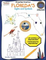 How to Draw Florida's Sights and Symbols (A Kid's Guide to Drawing America) 0823960641 Book Cover