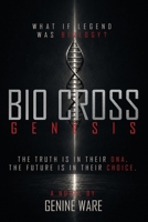 Bio Cross: Genesis B0HH1TTCHP Book Cover