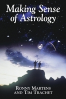 Making Sense of Astrology 1573922188 Book Cover