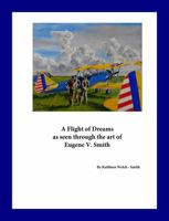 A Flight of Dreams 1312014601 Book Cover