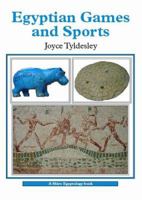 Egyptian Games and Sports (Shire Egyptology) 0747806616 Book Cover