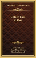 Golden Lads: A Thrilling Account of How the Invading War Machine Crushed Belgium 9356083789 Book Cover