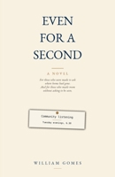Even for a Second: A Novel B0H2DJ66T3 Book Cover