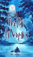 Der Fluss des Vergessens (German Edition) 9916399867 Book Cover