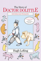 The Story of Doctor Dolittle: Being the History of his Peculiar Life at Home and Astonishing Adventures in Foreign Parts