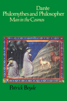 Dante Philomythes and Philosopher: Man in the Cosmos 0521273900 Book Cover