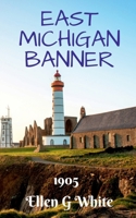East Michigan Banner (1905) 1638329966 Book Cover