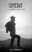Someday in a Place Out West 0965800903 Book Cover