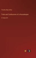 Trials and Confessions of an American Housekeeper - Primary Source Edition 1517539374 Book Cover